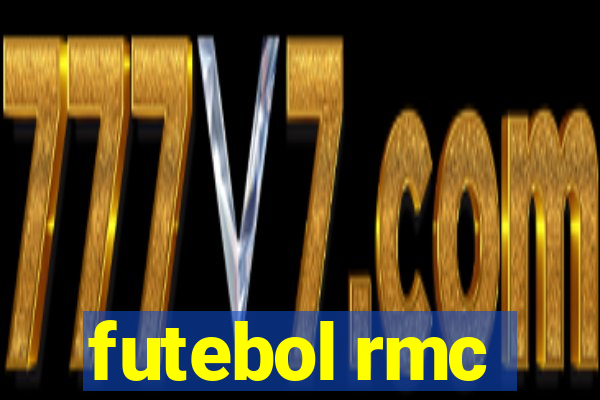 futebol rmc